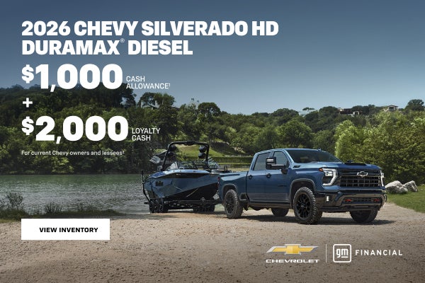 2026 Chevy Silverado HD Duramax Diesel. $1,000 Cash Allowance + $2,000 Loyalty Cash for current C...